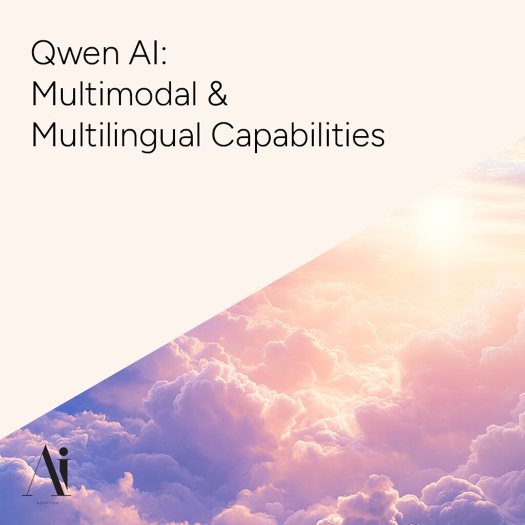 Qwen-AI---Revolutionizing-Multimodal-and-Multilingual-Capabilities---Ai-Adoption-Agency