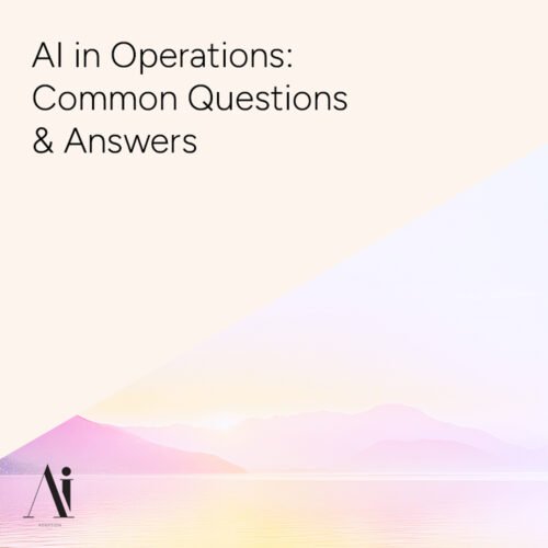 AI-in-Operations---Common-Questions-&-Answers---Ai-Adoption-Agency