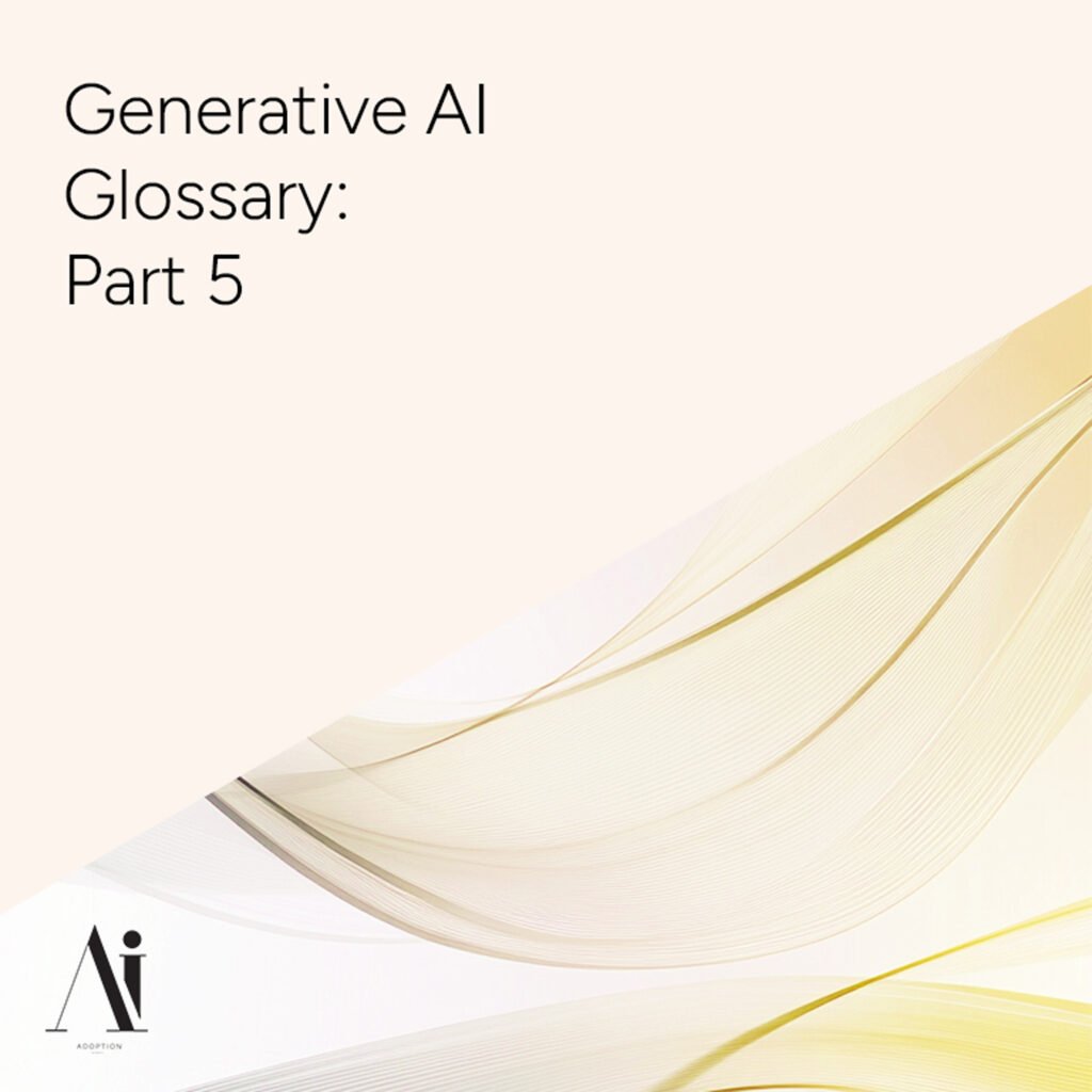 Generative-AI-Glossary-Part-5-2-Ai-Adoption-Agency