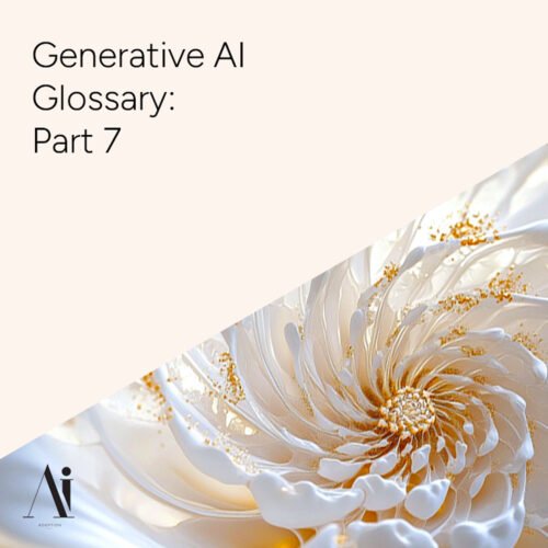 Generative-AI-Glossary-Part-7-Ai-Adoption-Agency