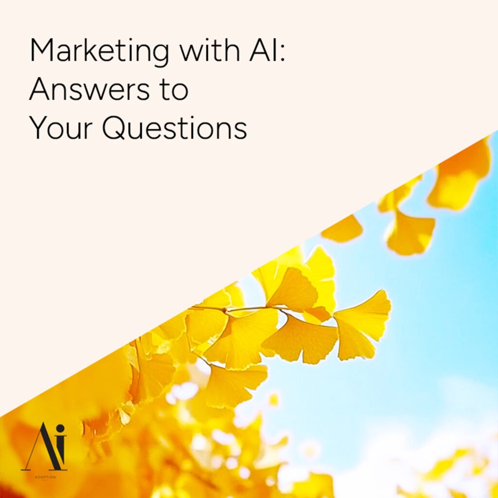 Marketing with AI - Answers to Your Questions - featured image
