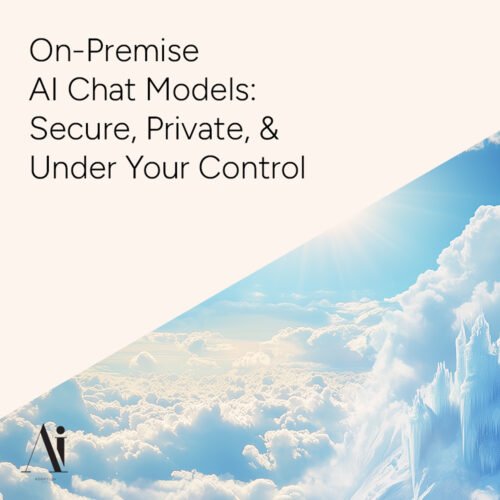On-Premise-AI-Chat-Models---Secure,-Private,-and-Under-Your-Control----Ai-Adoption-Agency-1