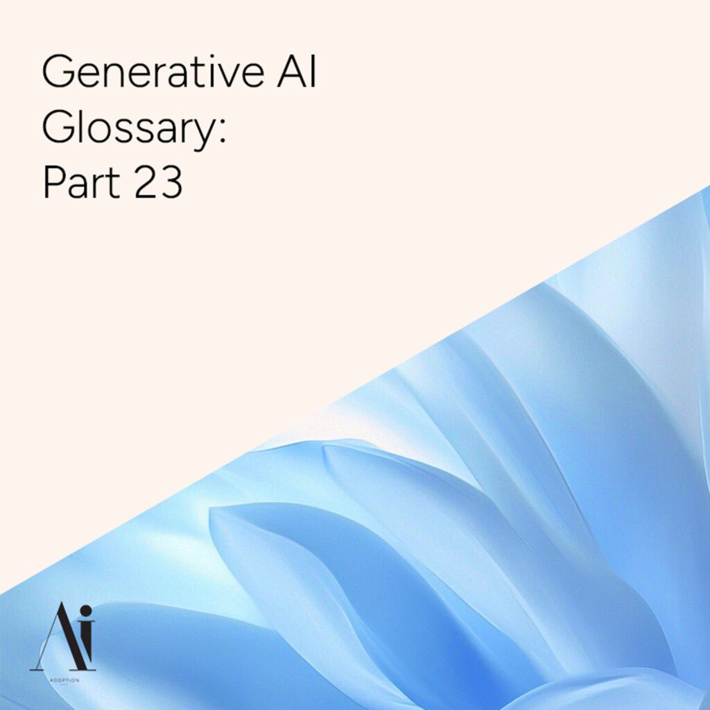Generative-AI-Glossary-Part-23-Ai-Adoption-Agency