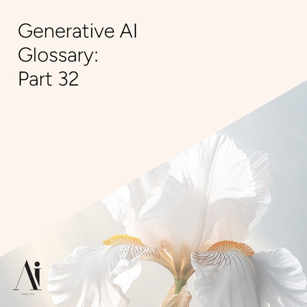 Generative-AI-Glossary-Part-32-Ai-Adoption-Agency