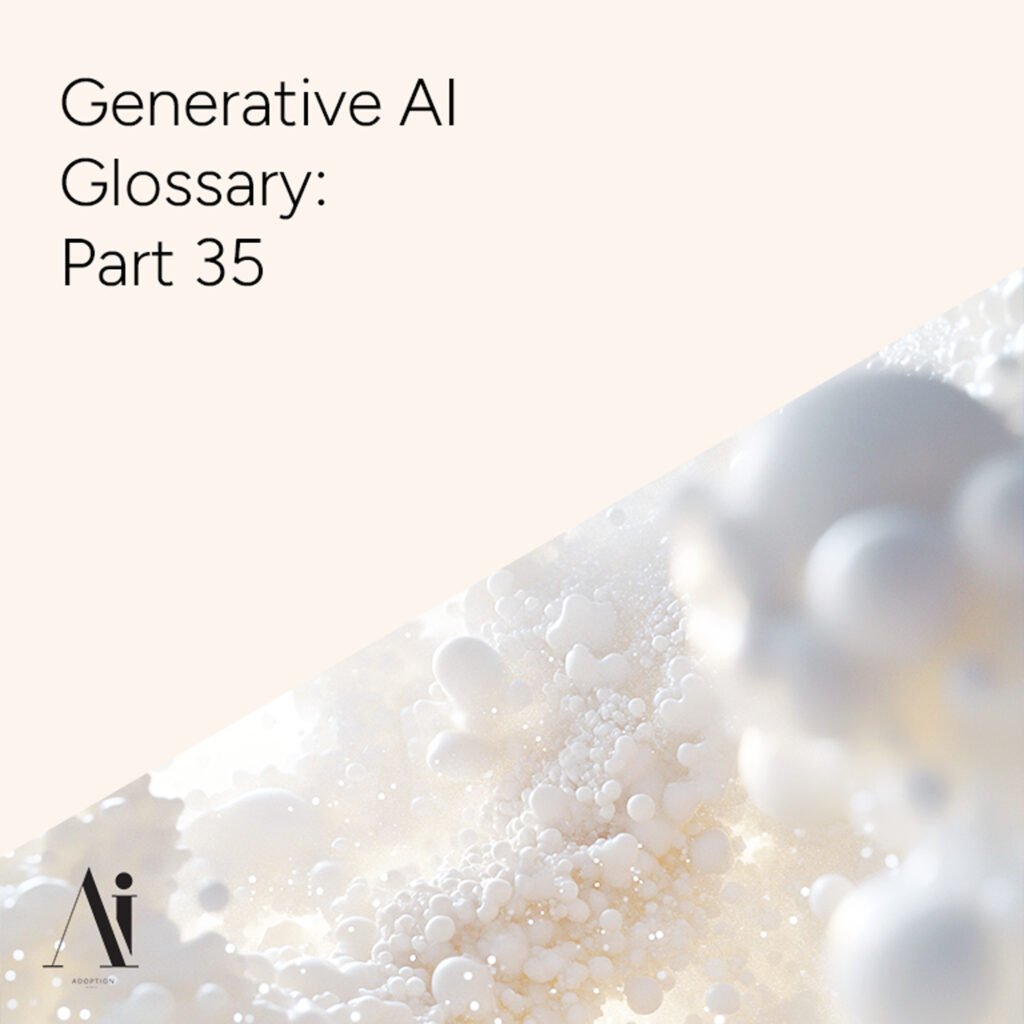 Generative-AI-Glossary-Part-35-Ai-Adoption-Agency