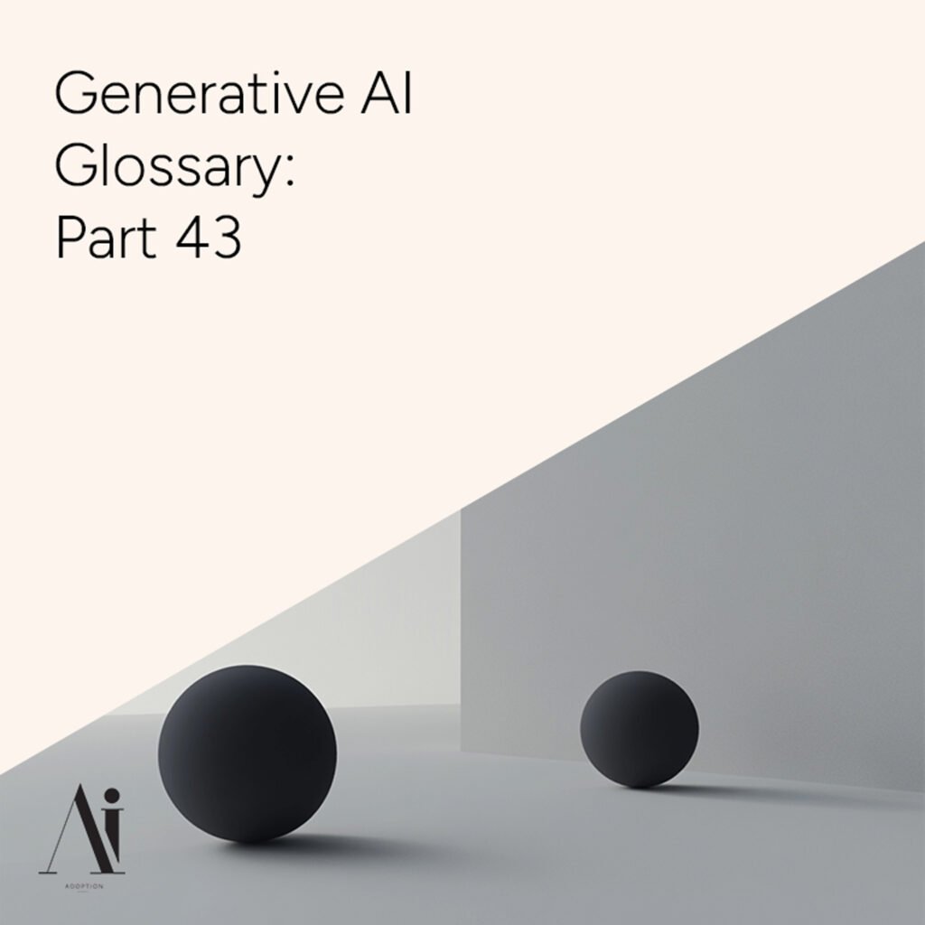 Generative-AI-Glossary-Part-43-Ai-Adoption-Agency
