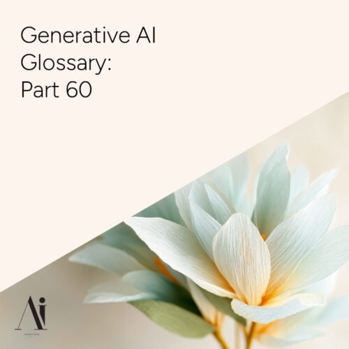 3- Generative-AI-Glossary-Part-60-Ai-Adoption-Agency