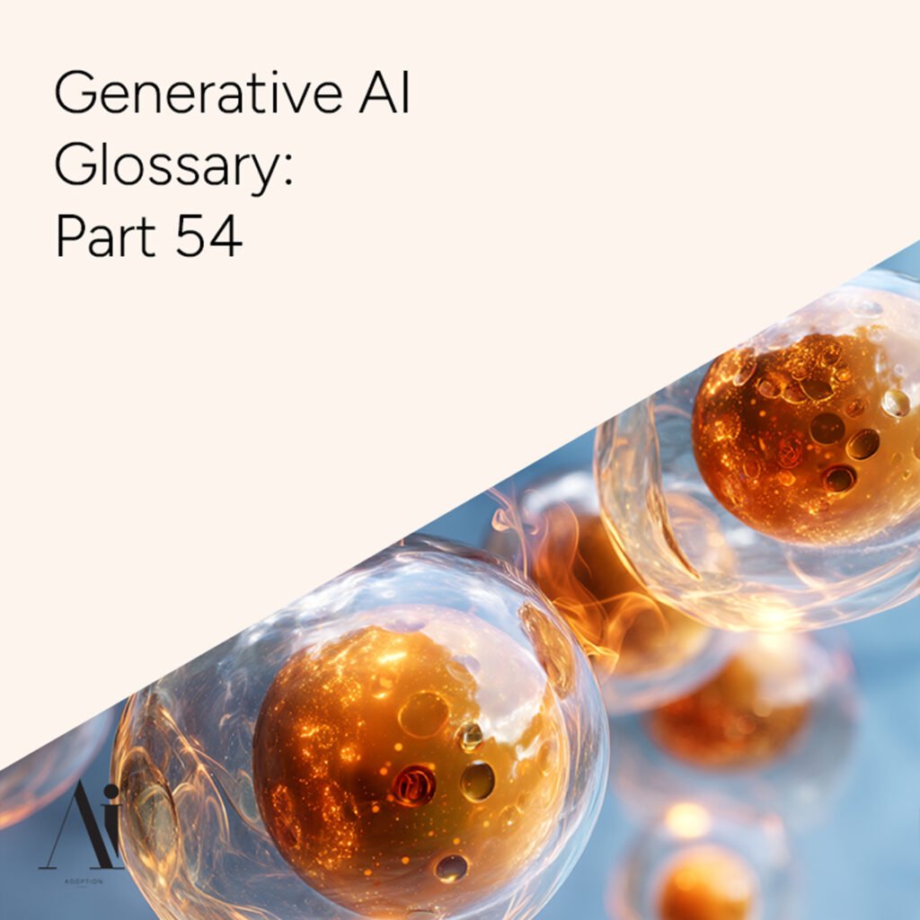Generative-AI-Glossary-Part-54-Ai-Adoption-Agency