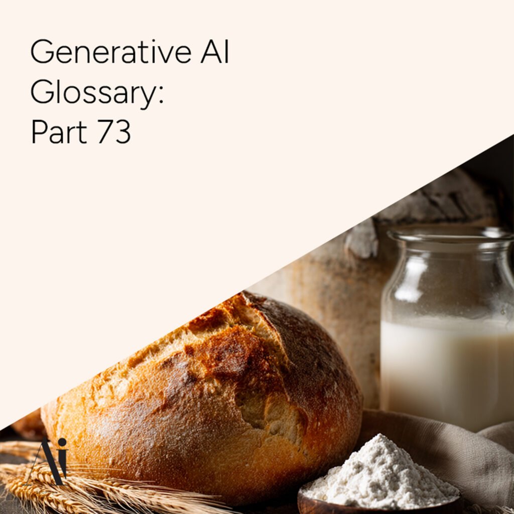 Generative AI Glossary - Part 73