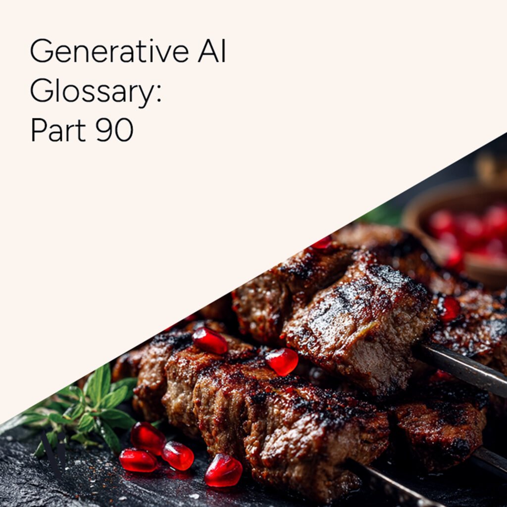 Generative AI Glossary – Part 90
