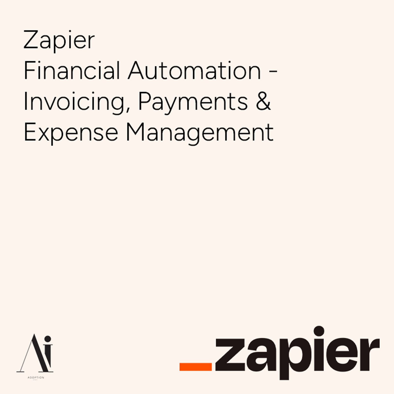 Zapier Financial Automation - Invoicing, Payments & Expense Management - AI service