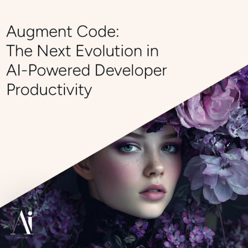 Augment Code: The Next Evolution in AI-Powered Developer Productivity - featured image