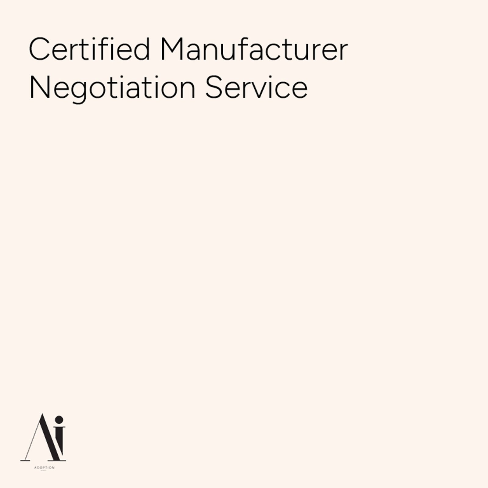 Certified Manufacturer Negotiation Service