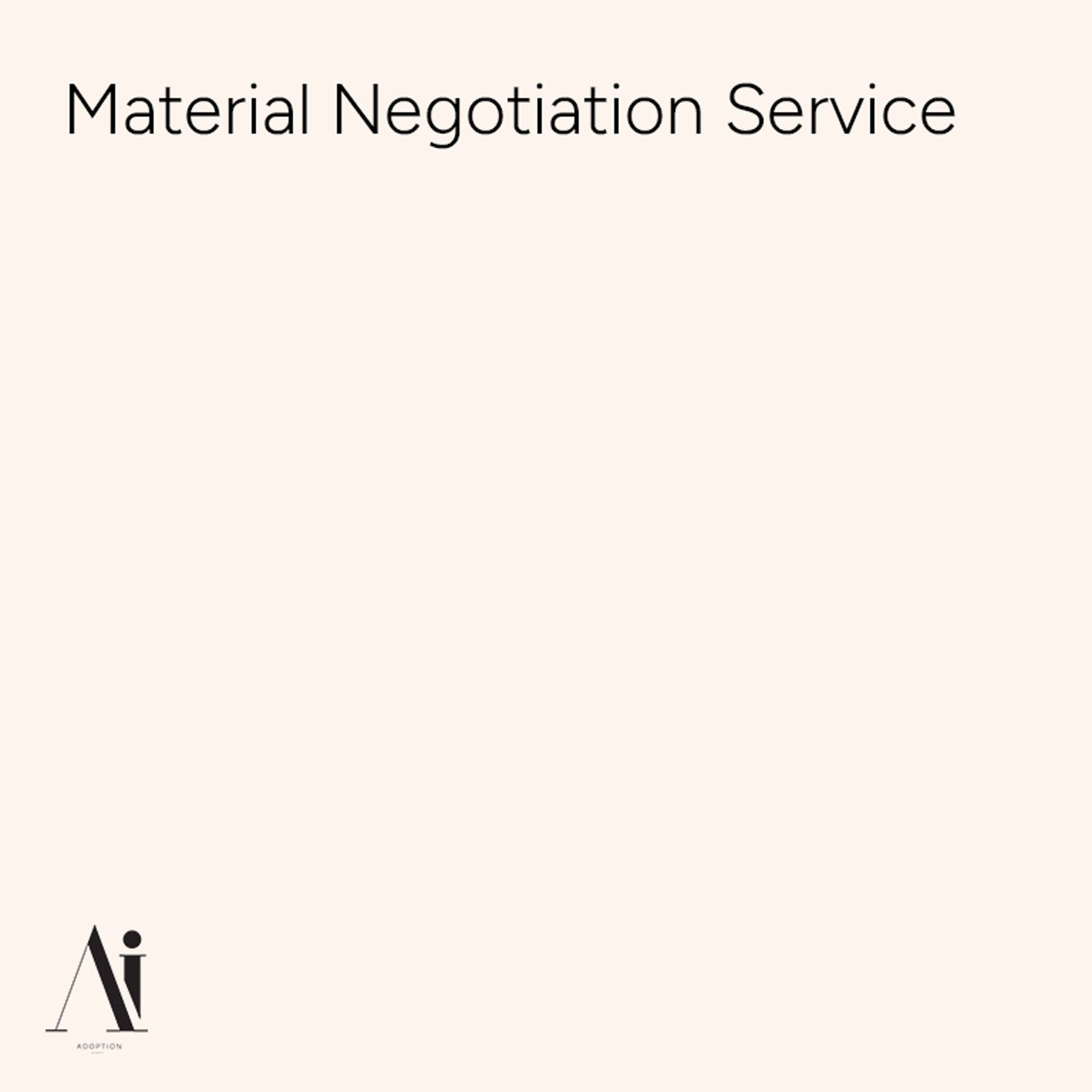Material Negotiation Service