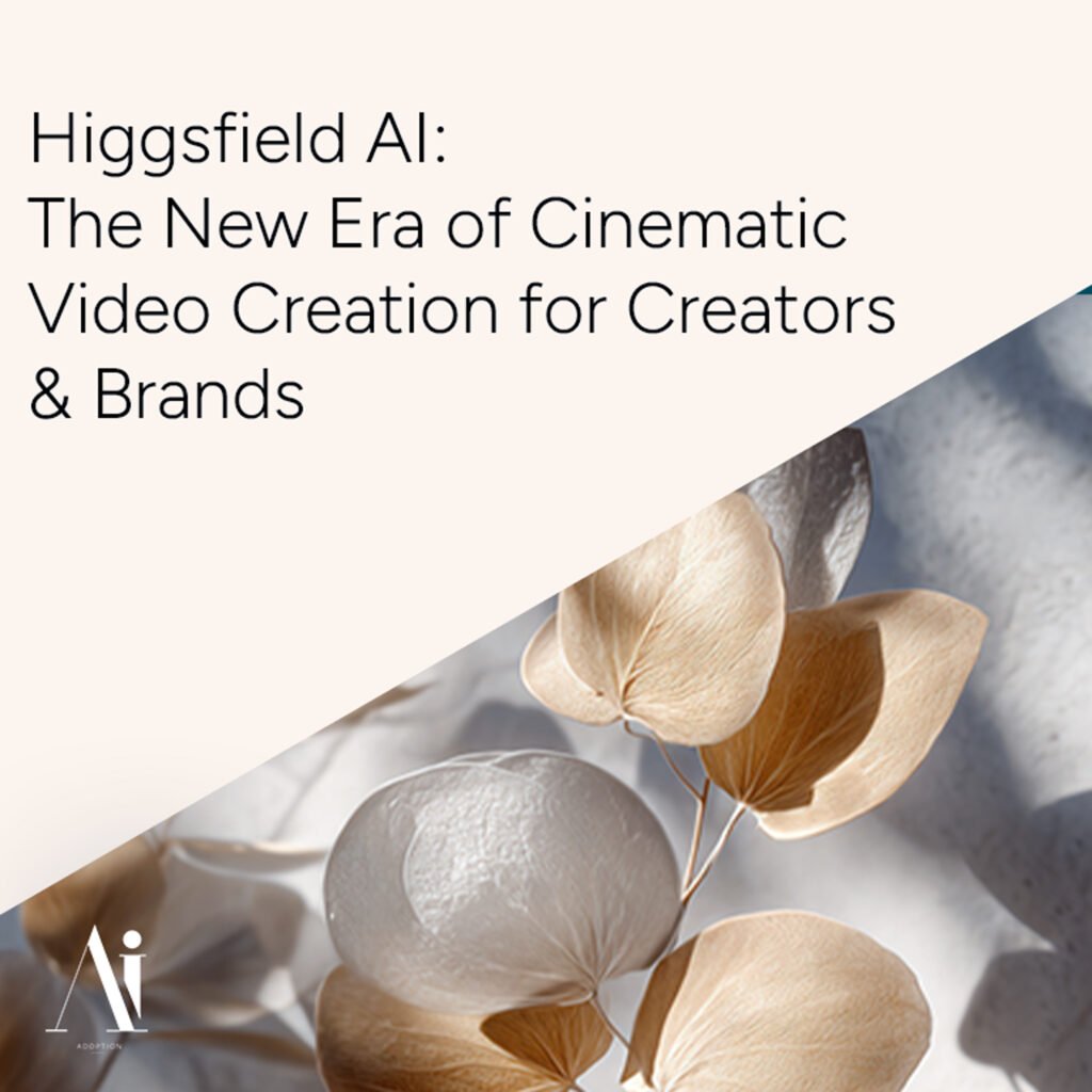 Higgsfield AI - The New Era of Cinematic Video Creation for Creat