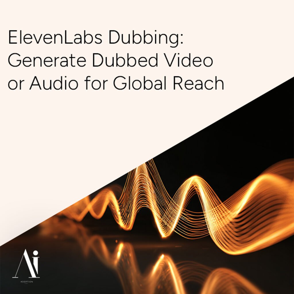 ElevenLabs Dubbing - Generate Dubbed Video or Audio for Global Re