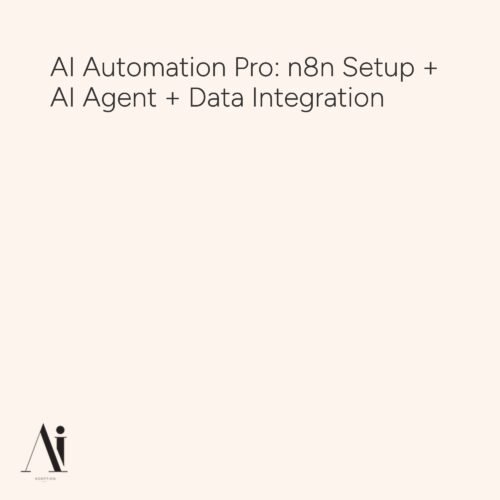 AI Automation Pro: n8n Setup + AI Agent + Data Integration - AI service