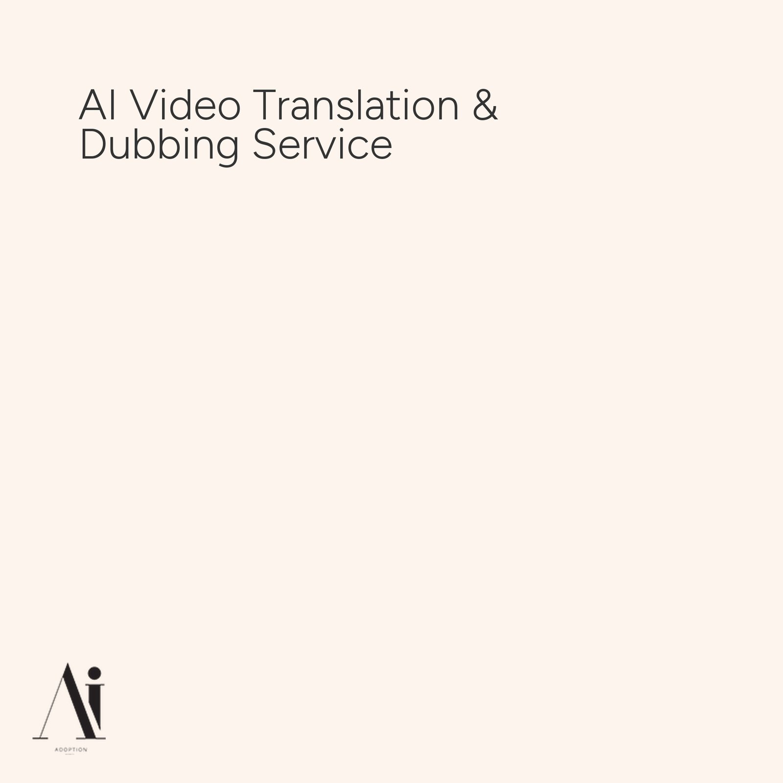 AI Video Translation & Dubbing Service