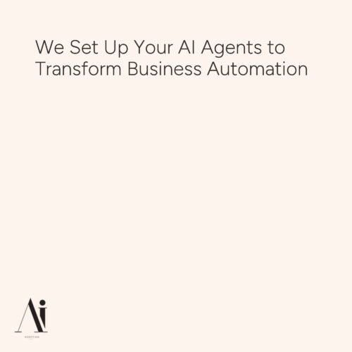 We Set Up Your AI Agents to Transform Business Automation - AI service