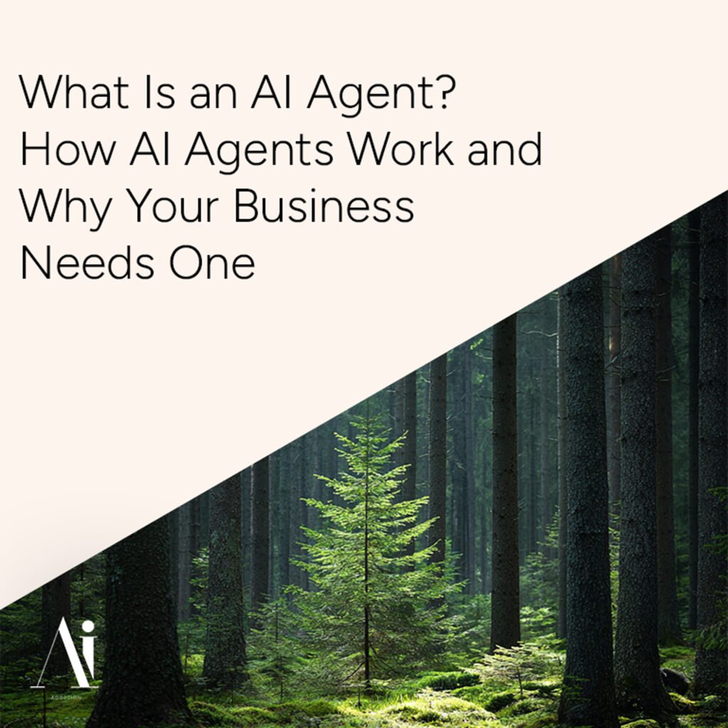 What Is an AI Agent? How AI Agents Work and Why Your Business Needs One