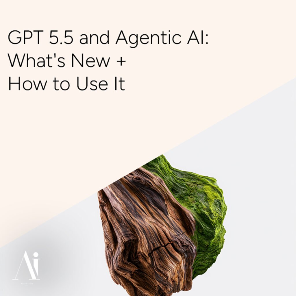 GPT 5.5 and Agentic AI - Whats New and How to Use It