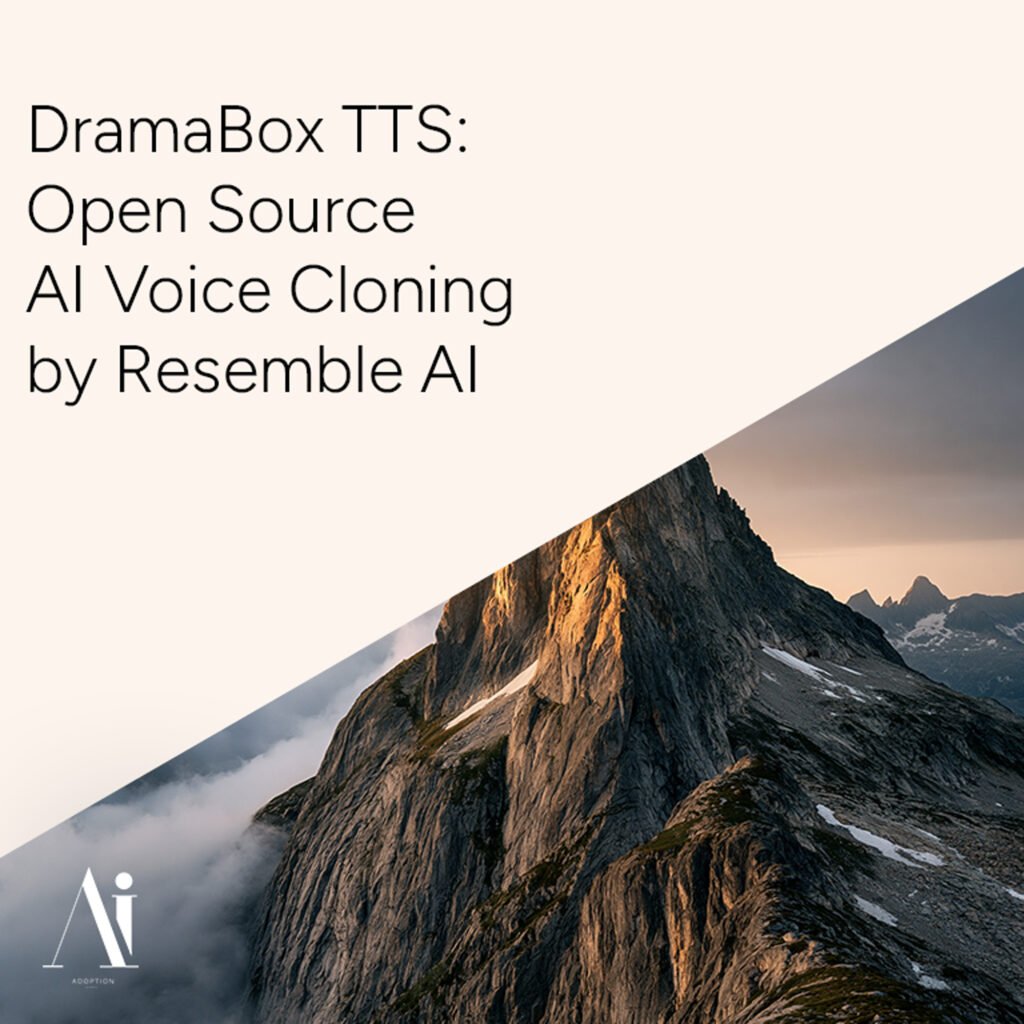 DramaBox TTS Open Source AI Voice Cloning by Resemble AI