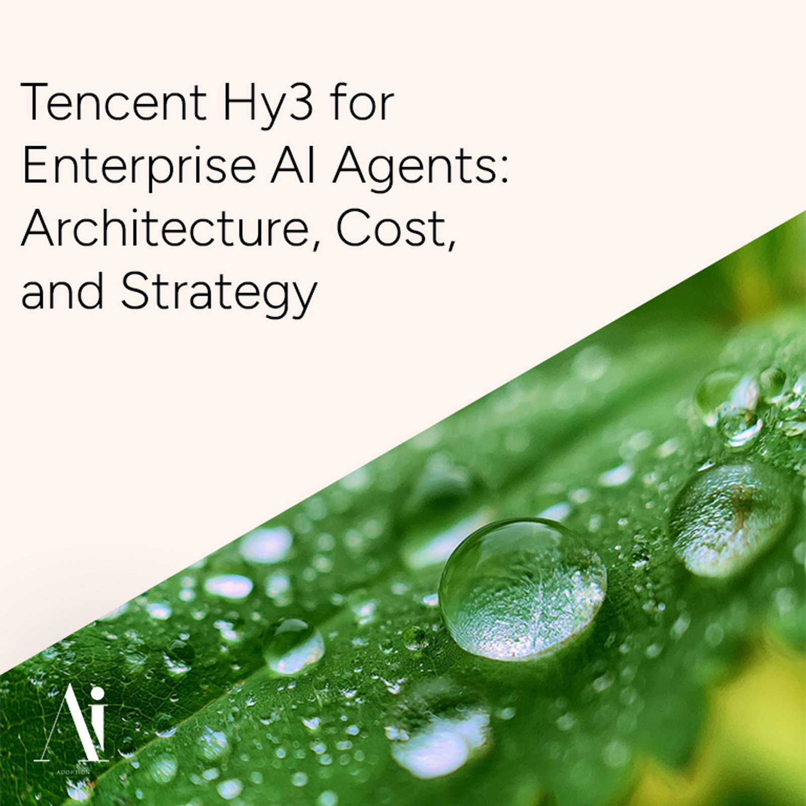 Tencent Hy3 Enterprise AI Agents Featured