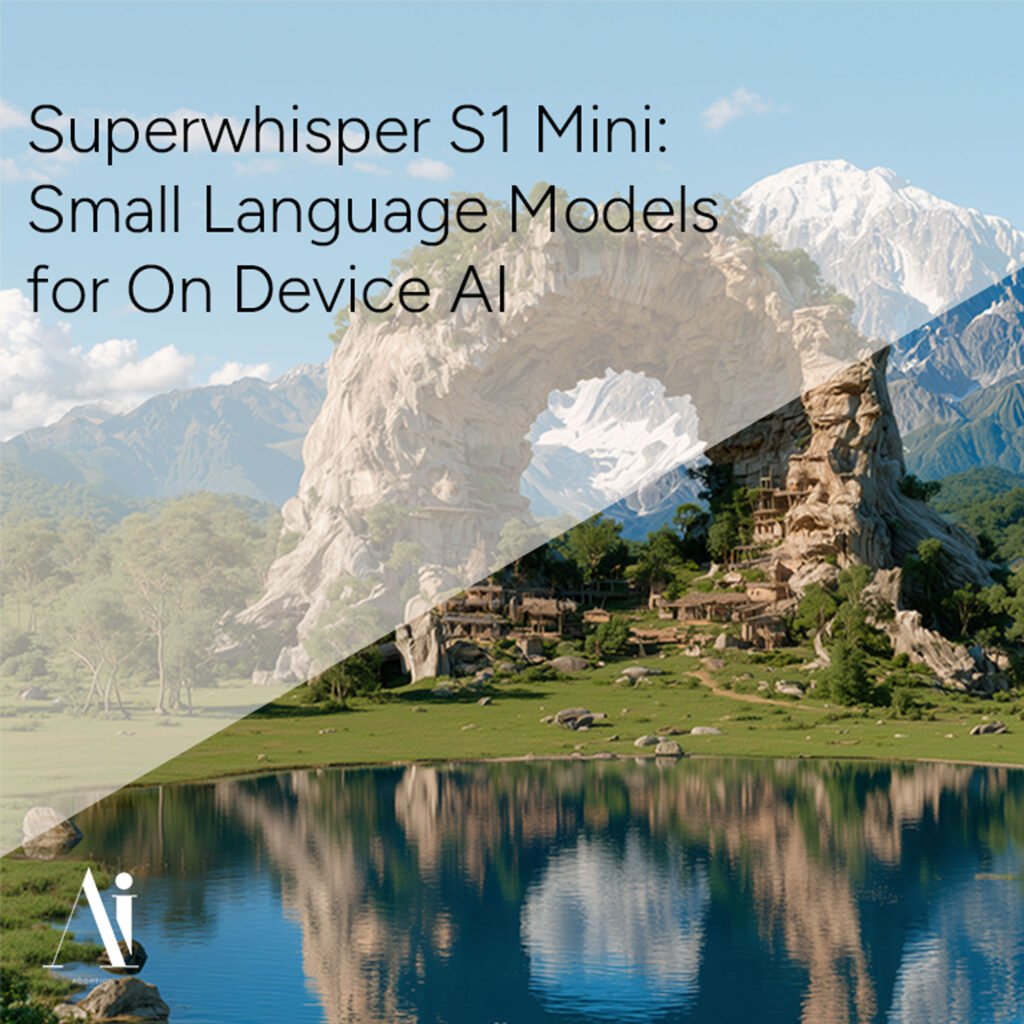 Superwhisper S1 Mini: Small Language Models for On Device AI