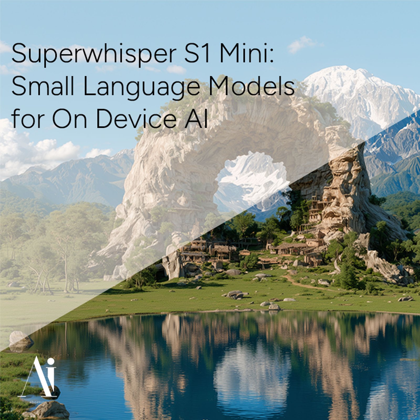 Superwhisper S1 Mini: Small Language Models for On Device AI