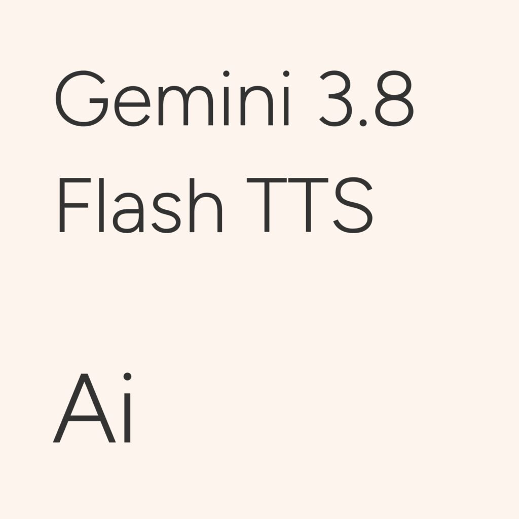Gemini 3.8 Flash TTS featured image
