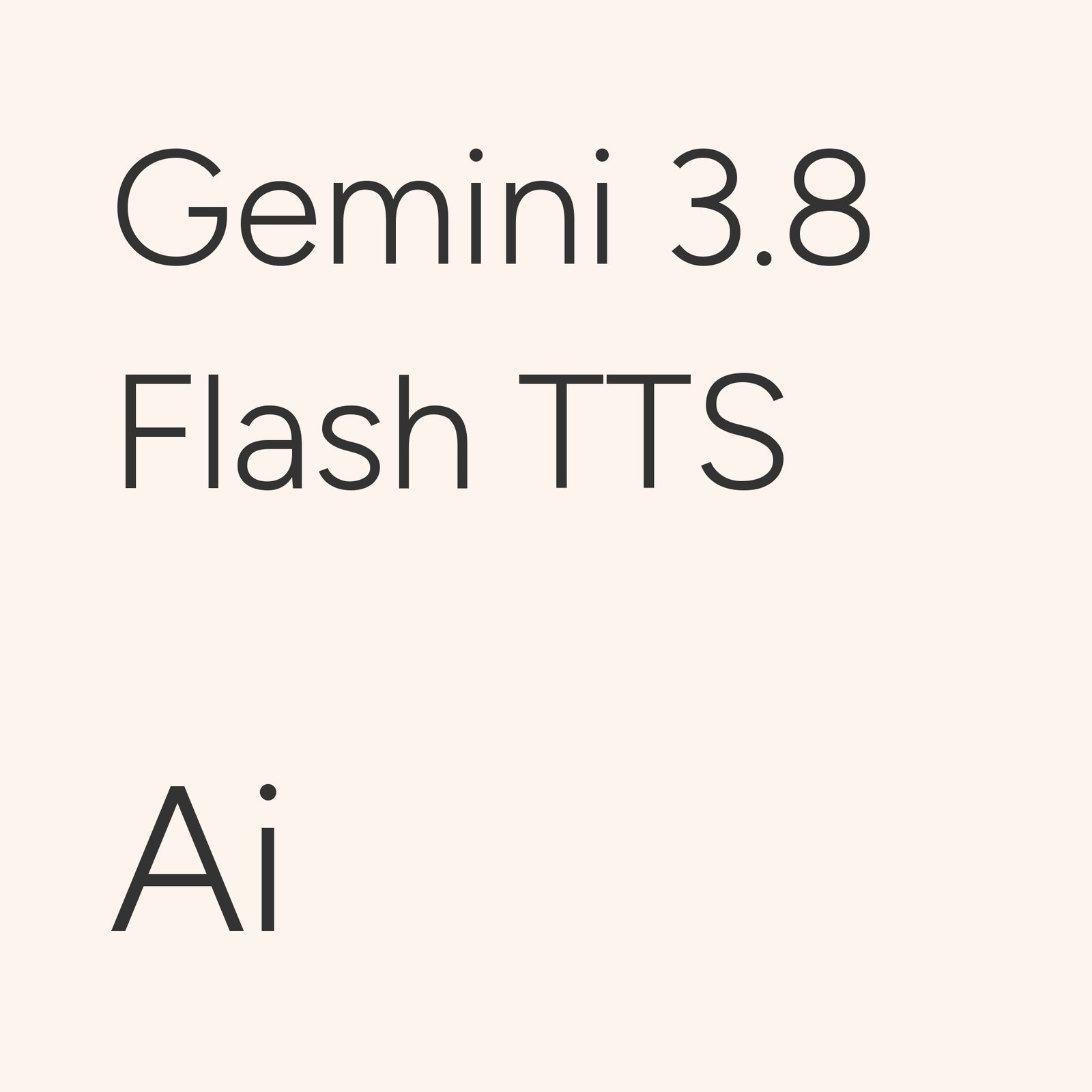 Gemini 3.8 Flash TTS featured image