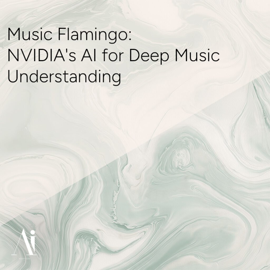 Music Flamingo: NVIDIA’s AI for Deep Music Understanding
