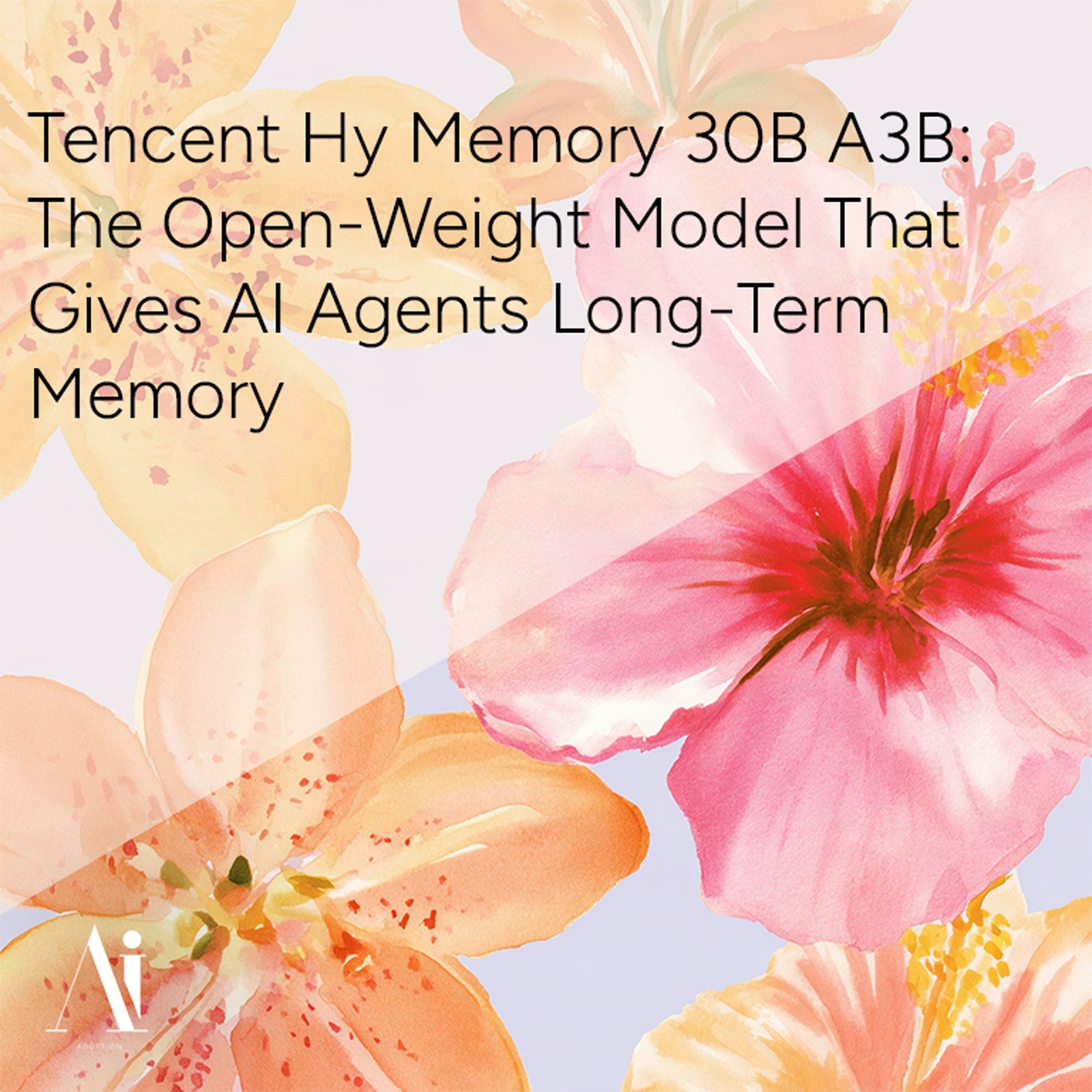 Tencent Hy Memory 30B A3B: The Open-Weight Model That Gives AI Agents Long-Term Memory