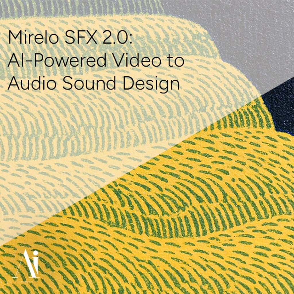 Mirelo SFX 2.0: AI-Powered Video to Audio Sound Design