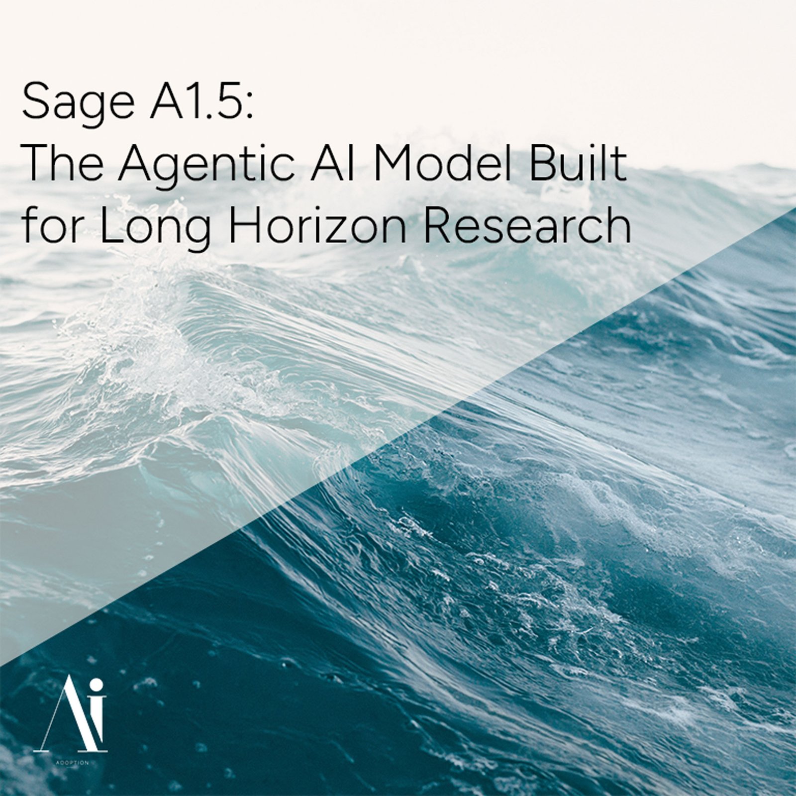 Sage A1.5: The Agentic AI Model Built for Long Horizon Research